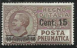 ITALIA REGNO ITALY KINGDOM 1913 1923 POSTA PNEUMATICA VITTORIO EMANUELE III CENT.15 C MNH - Correo Neumático