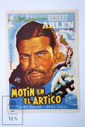 Old Cinema/ Movie Advtg Leaflet - Movie: Mutiny In The Arctic, Actors:  Richard Arlen, Andy Devine, Anne Nagel - Pubblicitari