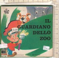 PO6731D# Albetto Illustrato - Collana PIC "I Libricini Per I Più Piccoli " IL GUARDIANO DELLO ZOO" Ed.AMZ - Oud