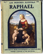 LOS GRANDES PINTORES  RAPHAEL  HISPANO AMERICA  N° 7   80 PAGES BELLES ILLUSTRATIONS PRESENTES - Historia Y Arte