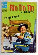 Rintintin & Rusty Mensuel N°29 Le Nid D'aigle - Biggles Contre Le Dr Zanchu - Tom Tex Et Pinto De 1962 - Sagédition