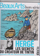 HERGE TINTIN / BEAUX ARTS Hors Série Année 2016 - Hergé