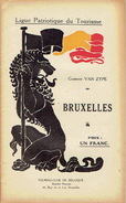 Ligue Patriotique Du Tourisme (vers 1920) BRUXELLES Par Gustave VAN ZYPE - Belgium