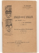 ANGLE SUR L'ANGLIN La Ville Le Château Essai De Reconstitution Archéologique Et Historique Par H. Gaillard De 1926 - Poitou-Charentes