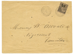 "MANANJARY" : 1891 Provisoire 15 S/ 25c(n°5) Obl. Cachet Rare MANANJARY MADAGASCAR Sur Enveloppe Pour TAMATAVE. Supe - Autres & Non Classés
