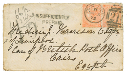 EGYPT - POSTAGE DUE : 1875 GREAT BRITAIN 4d(x2) + "45" Egyptian Tax Marking On Envelope To CAIRO. Verso, T.P.O Cachet AM - Other & Unclassified