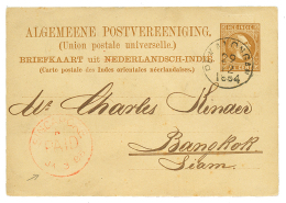 "NETHERLAND INDIES To THAILAND" : 1884 P./Stat 7 1/2c Canc. PEKMONGAN + Red Large Cachet SINGAPORE PAID To BANGKOK(SIAM) - Indie Olandesi