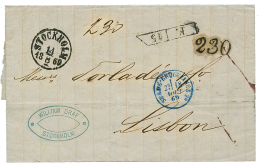 SWEDEN : 1869 STOCKHOLM + Rare Exchange Marking F./45 + "230" Tax Marking On Entire Letter From STOCKHOLM To LISBON(POUR - Otros & Sin Clasificación