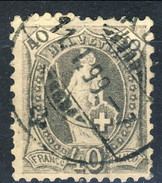 Svizzera 1882-1904 N. 75 C. 40 Grigio Cifre Grandi Fil. 1 Usato Cat. € 8 - Oblitérés