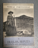 TRAS-OS-MONTES - MONOGRAFIAS - «Tras-os-Montes - X» ( Publicação Da Shell Portugesa S.A.R.L.-1944) - Livres Anciens