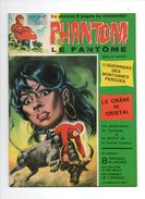 Phantom Le Fantôme N°417 Les Guerriers Des Montagnes Perdues - La Crâne De Cristal De 1972 - Phantom