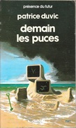 PDF 421 - Demain Les Puces, Présenté Par Patrice DUVIC (BE+) - Présence Du Futur