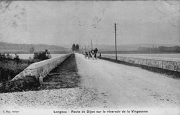 (5) CPA  Longeau  Route De Dijon Reservoir De La Vingeanne Pli Hout Gauche (bon Etat) - Le Vallinot Longeau Percey