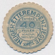 1920. 'Neiger Étterem Pénzjegye' 40f értékben T:2 - Unclassified