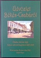 Üdvözlet Békés-Csabáról. Chaba-városa Régi Képes... - Ohne Zuordnung