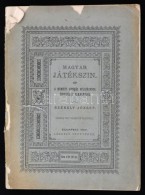 Székely József: Magyar Játékszín. A Nemzeti Színház... - Unclassified