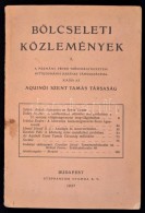 Bölcseleti Közlemények 3. Aquinói Szent Tamás Társaság. Bp., 1937,... - Unclassified
