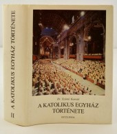 Dr. Szántó Konrád: A Katolikus Egyház Története II. Kötet. Bp., 1988,... - Ohne Zuordnung