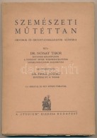 Dr. Nónay Tibor: Szemészeti MÅ±téttan Orvosok és Orvostanhallgatók... - Ohne Zuordnung