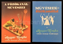 Magyar Konyha Két Kiadványa:
MÅ±vészek FÅ‘zÅ‘kanállal. Bp.,1981, IPV. Kiadói... - Ohne Zuordnung