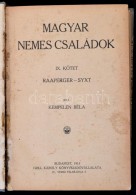 Kempelen Béla: A Magyar Nemes Családok IX. Kötet. Bp., 1915, Grill Károly... - Ohne Zuordnung