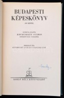 Budapesti Képeskönyv. Összeállította Genthon István és Nyilas-Kolb... - Ohne Zuordnung