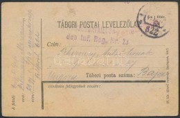 1917 Tábori Posta LevelezÅ‘lap 'MARSCHBATAILLON Des Inf. Reg. Nr.23' + 'FP 622 B' - Sonstige & Ohne Zuordnung