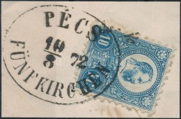 1871 Réznyomat 10kr 'PÉCS / FÜNFKIRGHEN' KétnyelvÅ±, Luxus Bélyegzés - Other & Unclassified