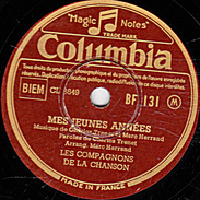 78 T. - 25 Cm - état  B -  LES COMPAGNONS DE LA CHANSON - MES JEUNES ANNEES - MON BATEAU - 78 T - Disques Pour Gramophone