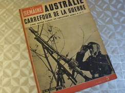 LA SEMAINE .N°86  26/03/1942. FIN DE L'HIVER RUSSE. L'AUSTRALIE. MALTE. - French