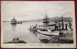 Guadeloupe POINTE A PITRE Un Coin De La Rade - Pointe A Pitre