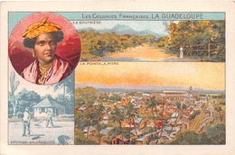 GUADELOUPE  - Carte Chromo - Les Colonies Françaises - La Soufrière - Pointe-à-Pitre  - Voir Description - Autres & Non Classés