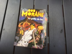 Bob Morane La Griffe De Feu - Belgische Schrijvers