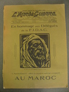 NUMERO SPECIAL L APRES GUERRE SEPTEMBRE 1933 . AU MAROC MILITAIRE ECONOMIE ART MAJORELLE - 1901-1940