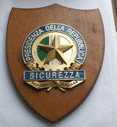 ITALIA -  ARTISTICO CREST  ARALDICO DELL'UFFICIO SICUREZZA DELLA PRESIDENZA DELLA REPUBBLICA - Police & Gendarmerie