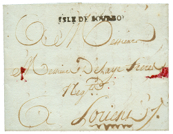 1787 Cachet Rarissime ISLE DE BOURBON Sur Lettre Avec Texte Daté "PORT LOUIS ISLE DE FRANCE" Pour LORIENT(FRANCE) - Other & Unclassified