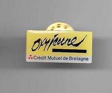 PINS OXYJEUNE CREDIT MUTUEL DE BRETAGNE  / 33NAT - Banks