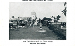 CPA ( Oceanie) ILES SAMOA  Apia Cathedraleb Et Ecole Des Freres Maristes - Samoa