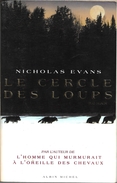 Albin Michel - EVANS, Nicholas - Le Cercle Des Loups (BE+) - Albin Michel