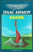 Univers Sans Limites - ASIMOV, Isaac - Azazel (TBE) - Presses De La Cité