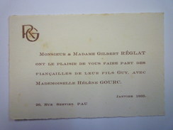 FAIRE-PART De  FIANCAILLES De Guy  REGLAT  Et  Hélène  GOURC   1935  PAU   - Engagement
