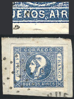 GJ.17, 1P. Blue, Semi-clear Impression, With Variety "BUENOS.AIRES", Tied On Fragment By Dotted Cancel, Excellent... - Buenos Aires (1858-1864)