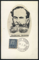 President Deodoro DA FONSECA, Maximum Card Of JA/1931, VF - Maximumkaarten