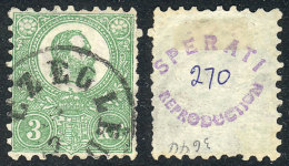 Sc.3, 1872 3Kr. Light Green, Used, SPERATI FORGERY, VF And Rare! - Sonstige & Ohne Zuordnung