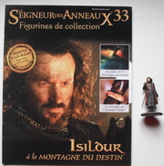 Figurine Le Seigneur Des Anneaux N°33 / Isildur à La Montagne Du Destin - Herr Der Ringe