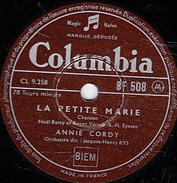 78 T. - 25 Cm - état B - ANNIE CORDY - LA PETITE MARIE - A COMPOSTELLE - 78 T - Disques Pour Gramophone