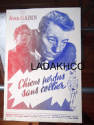 DOSSIER DE PRESSE # AFFICHE CINEMA # CHIENS PERDUS SANS COLLIER # JEAN GABIN # JEAN DELANNOY # SCENARIO - Pubblicitari