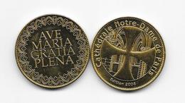 Médaille Cathédrale Notre Dame De Paris  Ave Maria Gratia Plena  édition 2008 ARTHUS BERTRAND /33NAT - 2008