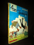 BD Bande Dessinée Les 4 AS: 5 "Les 4 AS Et Le COUROUCOU" F. CRAENHALS & G. CHAULET Editions Casterman EO 1966 - 4 As, Les