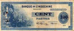 INDOCHINE 100 PIASTRES De 1942-45nd  Pick 78a - Indochina